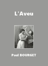 Illustration: L'Aveu - Paul Bourget