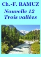 Charles ferdinand Ramuz: Nouvelle 12 Trois vallées