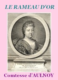 Illustration: Le Rameau d'or - Comtesse d' Aulnoy
