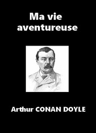 Illustration: Ma vie aventureuse - Arthur Conan Doyle