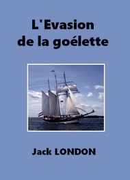 Illustration: L'Evasion de la goélette - Jack London