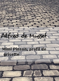 Alfred de Musset - Mimi Pinson, profil de grisette
