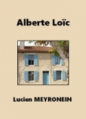Lucien Meyronein: Alberte Loïc