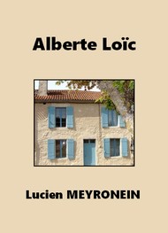 Lucien Meyronein - Alberte Loïc