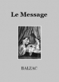 honoré de balzac: Le Message