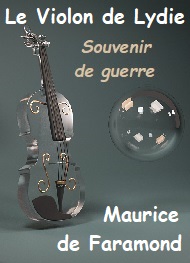 Illustration: Le Violon de Lydie (Souvenir de guerre) - Maurice de Faramond