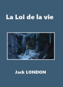 jack-london-la-loi-de-la-vie