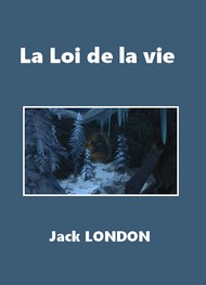 Jack London - La Loi de la vie