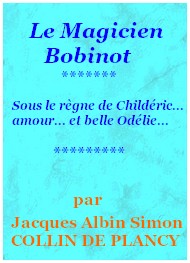 Illustration: Le Magicien Bobinot - Jacques albin simon Collin de plancy