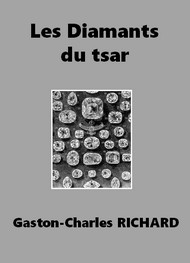 Illustration: Les Diamants du tsar - Gaston charles Richard