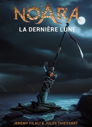 Illustration: Noara La Dernière Lune - Jérémy Filali