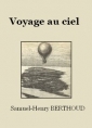Samuel-henry Berthoud: Voyage au ciel