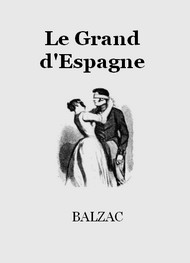 Illustration: Le Grand d'Espagne - honoré de balzac
