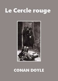 Arthur Conan Doyle - Le Cercle rouge