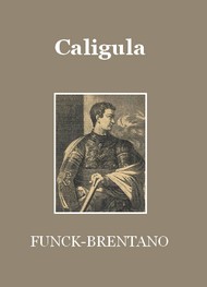 Illustration: Caligula - Frantz Funck-Brentano