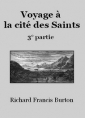 Livre audio: Richard francis Burton - Voyage à la cité des Saints  -  Troisième partie