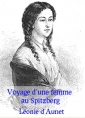 Léonie D'aunet: Voyage d'une femme au Spitzberg