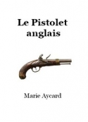 marie-aycard-le-pistolet-anglais