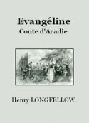 henry-longfellow-evangeline--conte-dacadie