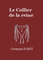 Germain Pabst: Le Collier de la reine