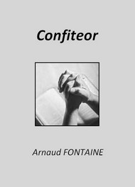Arnaud Fontaine - Confiteor