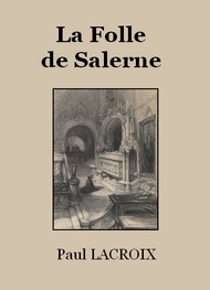 Illustration: La Folle de Salerne - Paul Lacroix