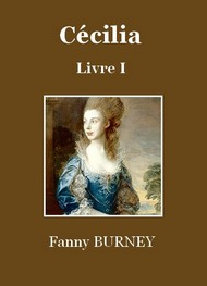 Fanny Burney - Cécilia  -  Livre 1