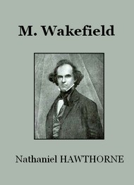 Illustration: M. Wakefield (Version 2) - Nathaniel Hawthorne