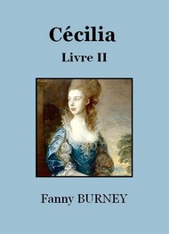 Fanny Burney - Cécilia  -  Livre 2