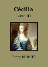 Fanny Burney - Cécilia - Livre 3