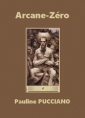 Livre audio: Pauline Pucciano - Arcane-Zero