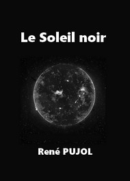 René Pujol - Le Soleil noir