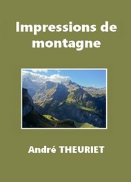 André Theuriet - Impressions de montagne