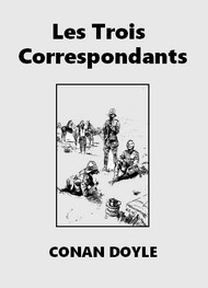 Illustration: Les Trois Correspondants - Arthur Conan Doyle