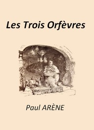Illustration: Les Trois Orfèvres - Paul Arène