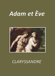 Claryssandre - Adam et Eve