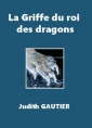 Livre audio: Judith Gautier - La Griffe du roi des dragons