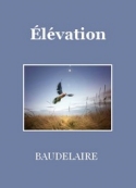 Charles Baudelaire: Elevation