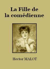 Illustration: La Fille de la comédienne - Hector Malot