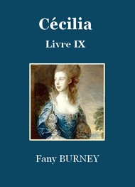 Fanny Burney - Cécilia  -  Livre 9