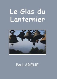 Illustration: Le Glas du Lanternier - Paul Arène