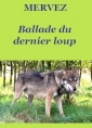 Mervez: Ballade du dernier loup 