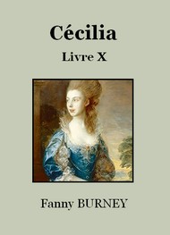 Fanny Burney - Cécilia  -  Livre 10