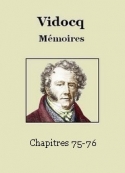 François Vidocq: Mémoires – Chapitres 75-76