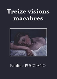 Illustration: Treize visions macabres - Pauline Pucciano