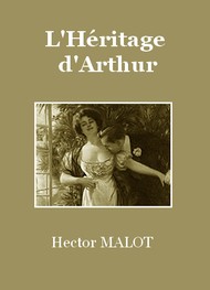 Hector Malot - L'Héritage d'Arthur