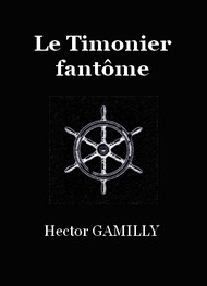 Illustration: Le Timonier fantôme - Hector Gamilly 