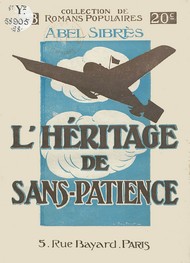Illustration: L'Héritage de Sans Patience - Abel Sibrès
