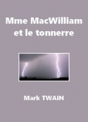 mark-twain-madame-macwilliam-et-le-tonnerre