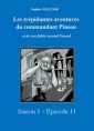 Livre audio: Sophie Malcor - Les Trépidantes Aventures du commandant Pinson - Episode 11